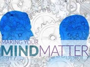 Making your mind matter